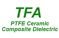 PTFE Ceramic Composite Dielectric Substrate TFA Series
